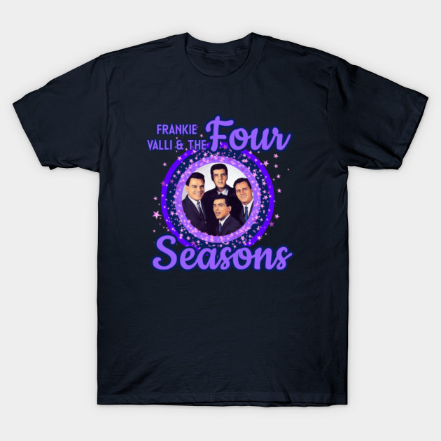 The Four Seasons Featuring Frankie Valli - Four Seasons - T-Shirt | TeePublic